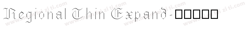 Regional Thin Expand字体转换